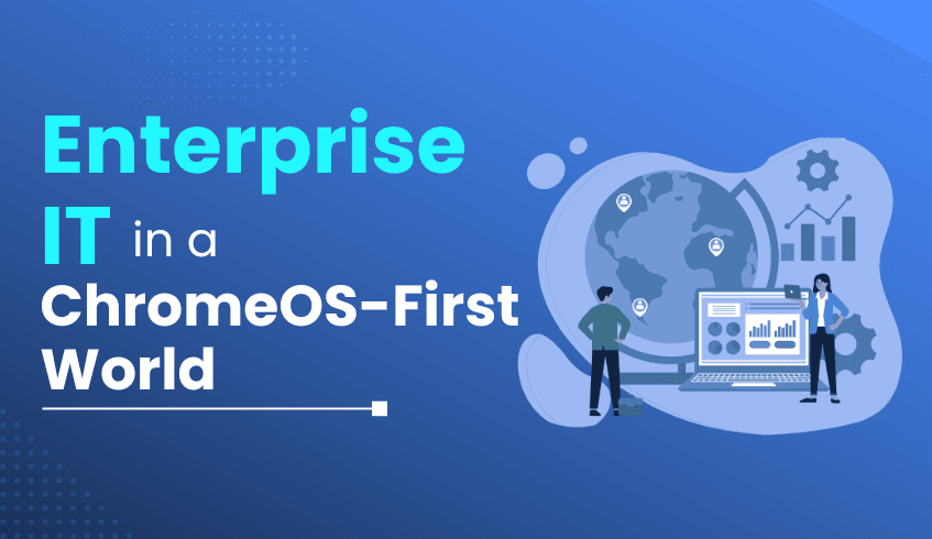 Future-Proofing Your IT Infrastructure with ChromeOS and Analytics